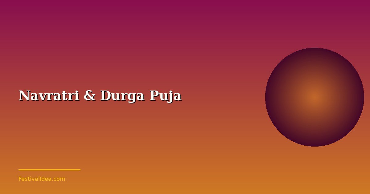 Sharad Navratri & Durga Puja: Nine Nights of the Divine Feminine